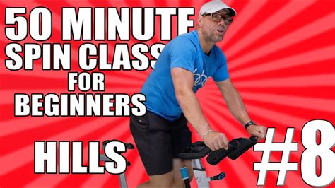 Day 8 50 Minute Spin Class For Beginners Hills Youtube