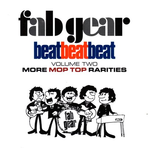 Fab Gear Beat Beat Beat Volume Two More Mop Top Rarities 2001