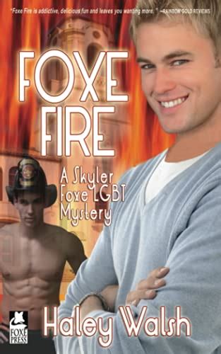 Foxe Fire A Skyler Foxe Lgbt Mystery By Haley Walsh Goodreads