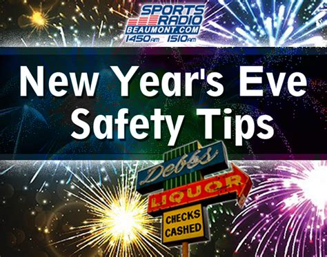 New Years Safety Message Sports Radio Beaumont Kikr Am 1510
