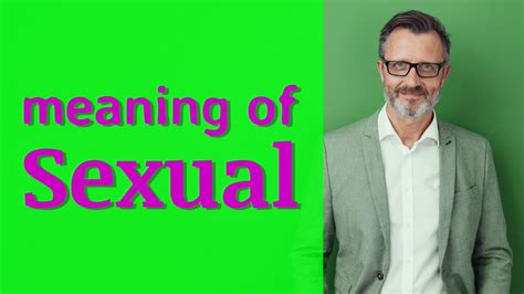 Sexual Meaning Of Sexual Youtube