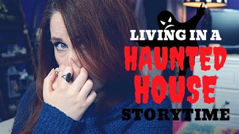 Living In A Haunted House 👻 Paranormal Storytime 🎃 Youtube