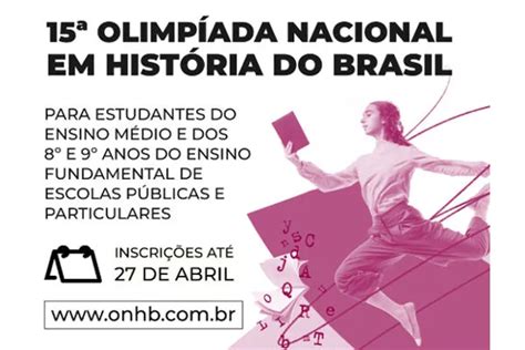 Inscrições Para Olimpíada De História Do Brasil 2023 Estão Abertas ⋆