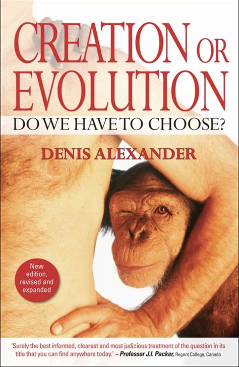 Creation Or Evolution Do We Have To Choose Second Edition Faraday
