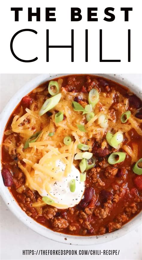 the best chili recipe the forked spoon recipe in 2021 best chili recipe chili recipes