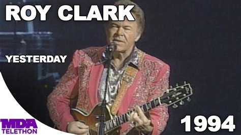 Roy Clark Yesterday 1994 Mda Telethon Youtube