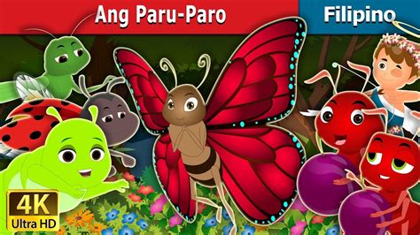 Ang Paru Paro The Butterfly Story Kwentong Pambata