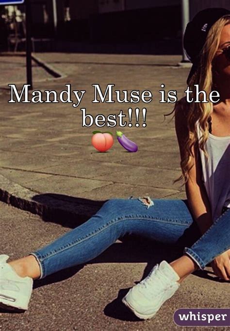 Mandy Muse Is The Best 🍑🍆