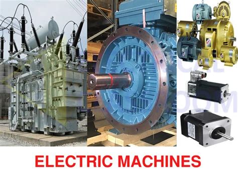 Electric Machines Types And Principle Of Operation