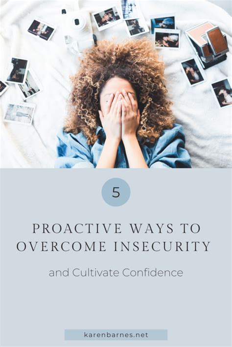5 Ways To Overcome Insecurity And Cultivate Confidence Karen Barnes