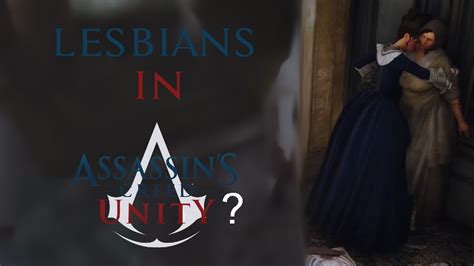 Lesbians In Assassins Creed Unity Youtube