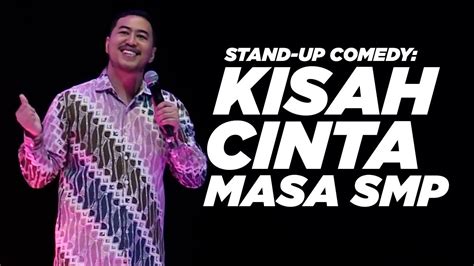 STAND-UP COMEDY: KISAH CINTA MASA SMP - YouTube
