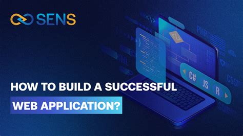From Idea To Reality How To Build A Successful Web Application From