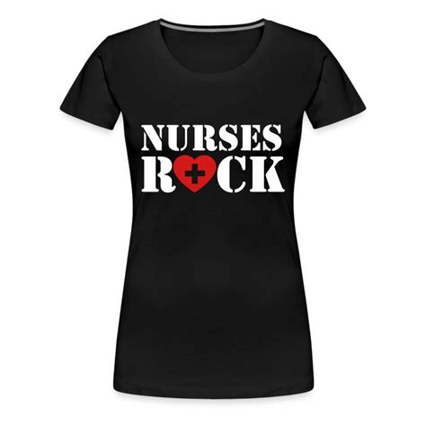 Nurses Rock T Shirt Spreadshirt