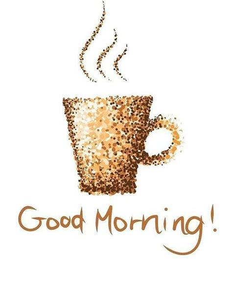 Coffee Vibes Good Morning Coffee Good Morning Coffee Cup Good