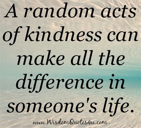 A Random Acts Of Kindness Wisdom Quotes