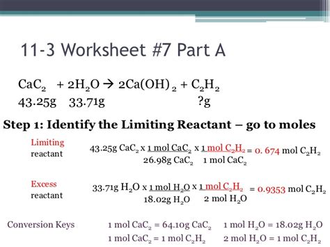 You can start with either reactant and convert to mass of the other. Chemistry I Honors - Stoichiometry Limiting Reactant