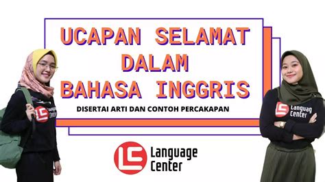 Contoh Ucapan Selamat Dalam Bahasa Inggris Dan Artinya