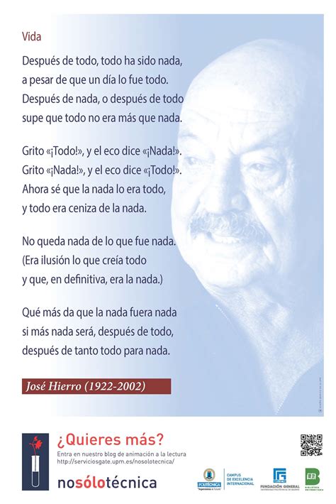 He was named after his father, frederick frederickson iii. José Hierro. (Madrid, 1922-2002) (con imágenes) | Palabras sabias, Poemas, Frases celebres