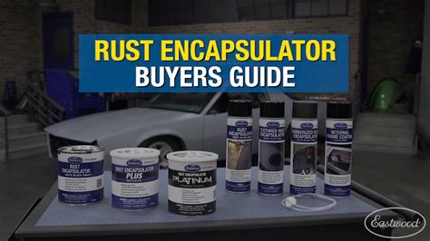 A Guide To Eastwood Rust Encapsulator Which One Is Right For You