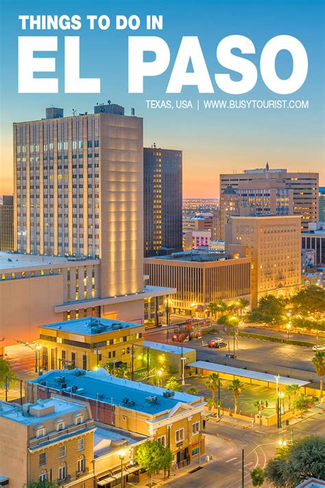 Best Fun Things To Do In El Paso Texas Attractions Activities
