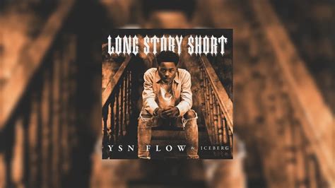 Ysn Flow Long Story Short Mixtape