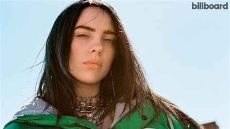 Billboard Woman Of The Year Billie Eilish There Isnt Really Anything
