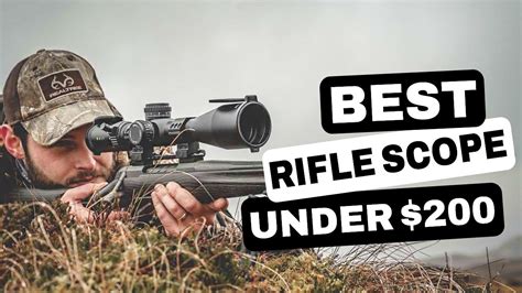 Top 7 Best Rifle Scope Under 200 In 2023 Youtube