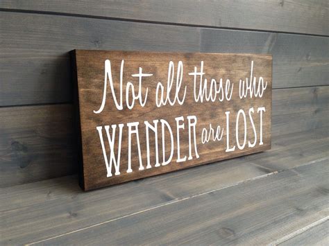 Not All Those Who Wander Are Lost Sign Travel T Etsy Adventure
