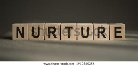 Wooden Blocks Word Nurture Written On Stock Photo 1912565356 Shutterstock