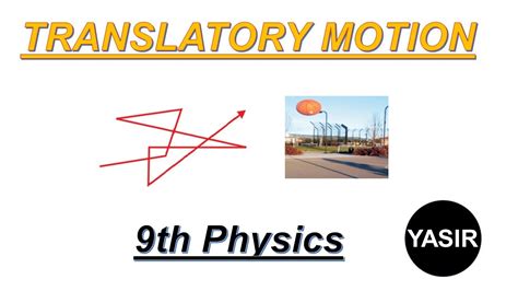 Translatory Motion 9th Physics Ch 2 Lec 3 Yasir Ali Youtube