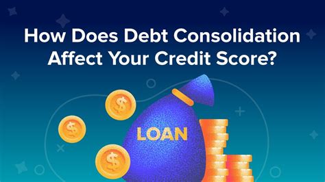 How Does Debt Consolidation Affect Your Credit Score Youtube