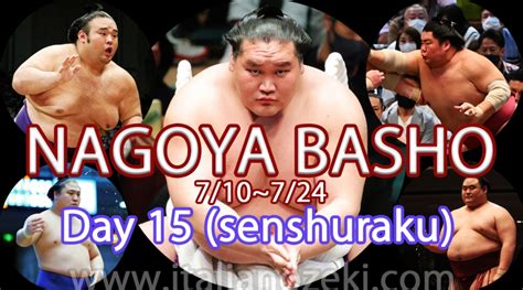 “un Giorno Di Sumo” Nagoya Basho Day 15