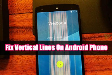 How To Fix Vertical Lines On Android By Harry Johnson Medium
