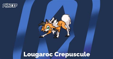Fiche Pokédex Du Pokémon Lougaroc Crepuscule Pokexp