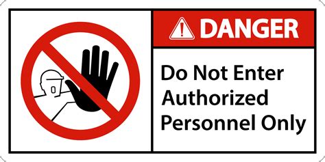Danger Do Not Enter Authorized Personnel Only Sign Vector Art