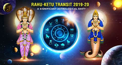 Rahu Ketu Transit 2019 2020 Predictions For All 12 Signs Vedic