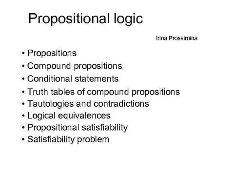 Propositional Logic Irina Prosvirnina Propositions Compound