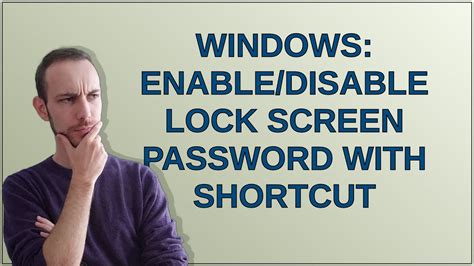 Windows Enabledisable Lock Screen Password With Shortcut Youtube