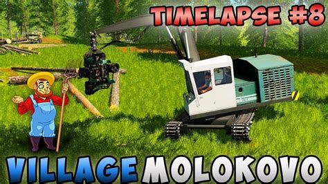 Farming Simulator 17 Timelapse Village Molokovo Ep8 Youtube