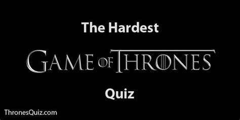 50 Game Of Thrones Trivia Questions That Will Challenge You