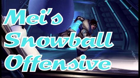 overwatch mei s snowball offensive youtube