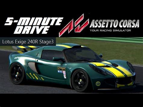 Minute Drive Assetto Corsa Lotus Exige R Stage Youtube