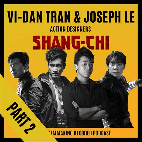 Vi Dan Tran And Joseph Le Pt 1 Shang Chi Action Designers Jackie Chan
