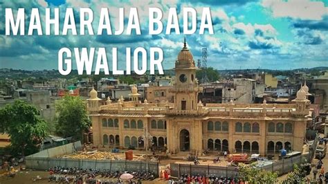 Maharaja Bada Gwalior Drone View And Aerial Video Royalnagvanshi Youtube