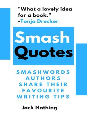 Talent hits a target no one else can hit; Smash Quotes by Jack Nothing · OverDrive: ebooks, audiobooks, and videos for libraries and schools