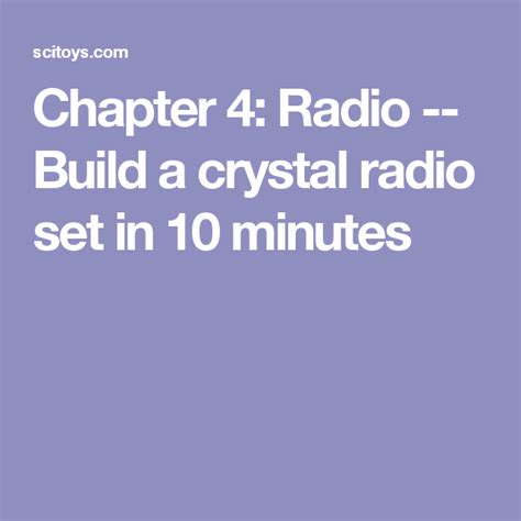 Chapter 4 Radio Build A Crystal Radio Set In 10 Minutes Radio 10