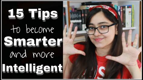 15 Powerful Tips To Become Smarter And More Intelligent Youtube