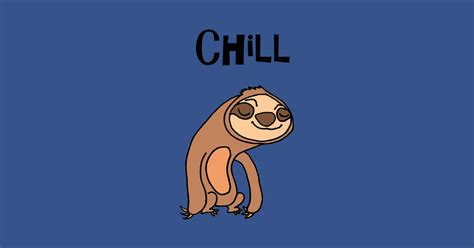 Funny Lazy Relaxed Sloth Chill Cartoon Sloth Sticker Teepublic
