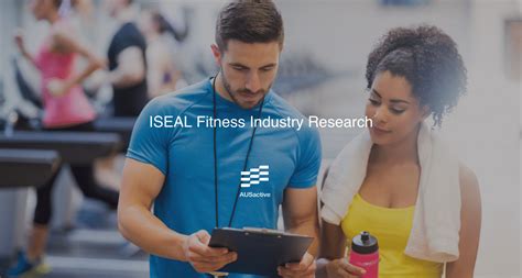 Iseal Fitness Industry Research Ausactive